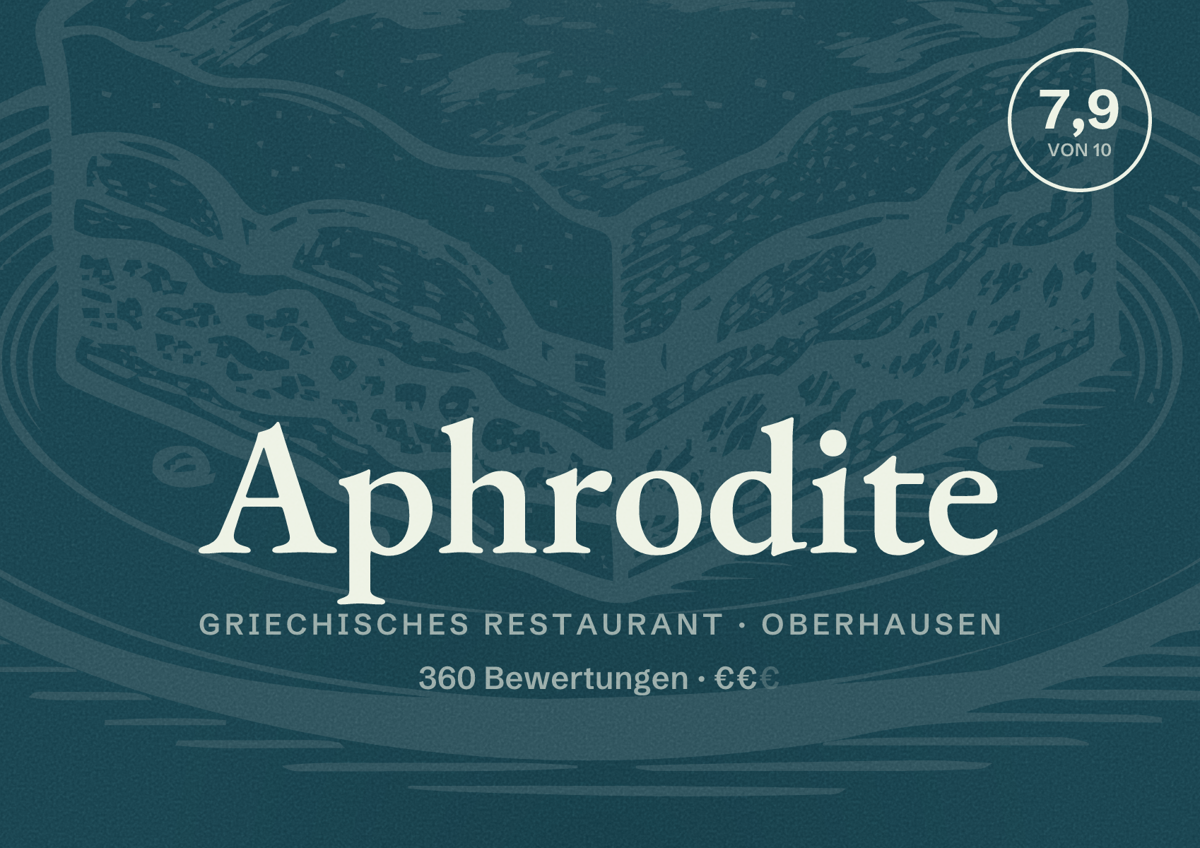 Illustriertes Poster von Aphrodite, Griechisches Restaurant in Oberhausen: Bewertung 7,9 von 10 aus 360 Bewertungen, Preisniveau €€