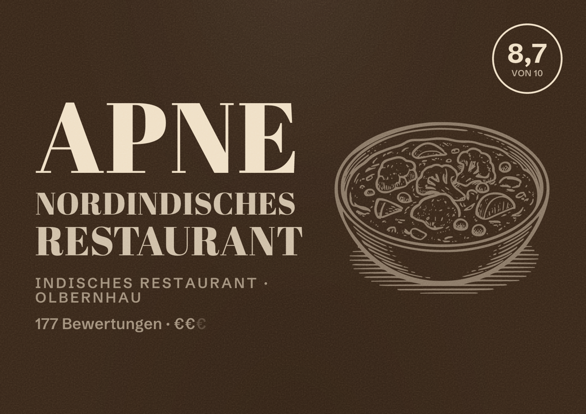 Illustriertes Poster von Apne Nordindisches Restaurant, Indisches Restaurant in Olbernhau: Bewertung 8,7 von 10 aus 177 Bewertungen, Preisniveau €€