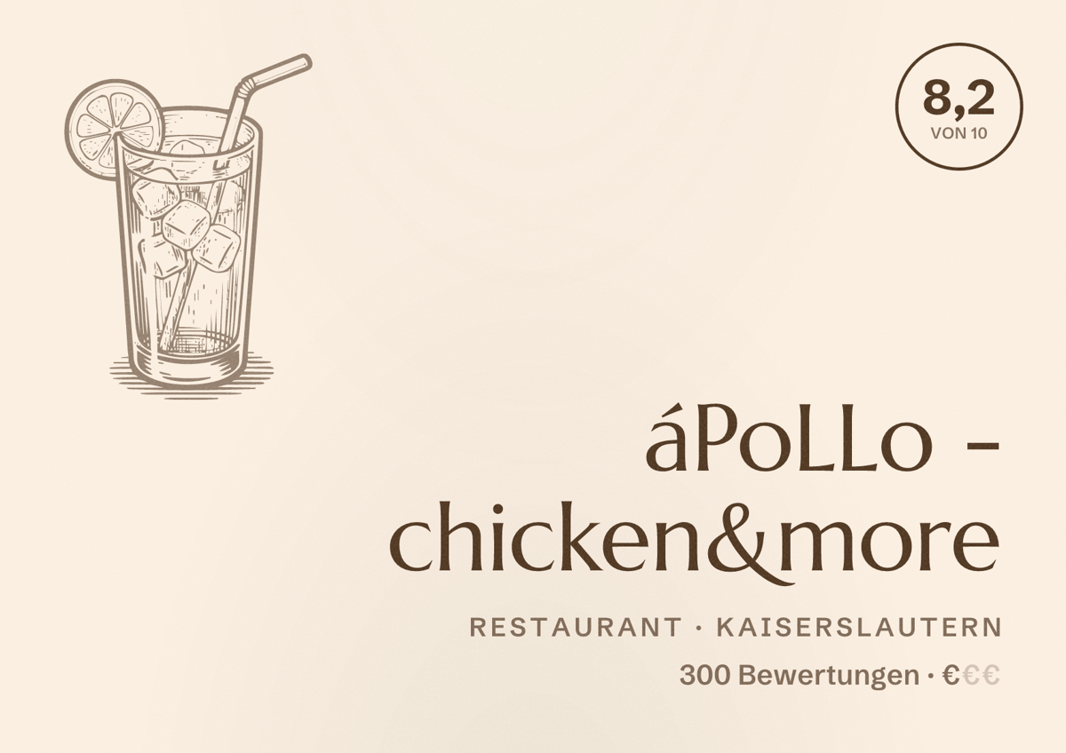 Illustriertes Poster von áPoLLo - chicken&more, Restaurant in Kaiserslautern: Bewertung 8,2 von 10 aus 300 Bewertungen, Preisniveau €
