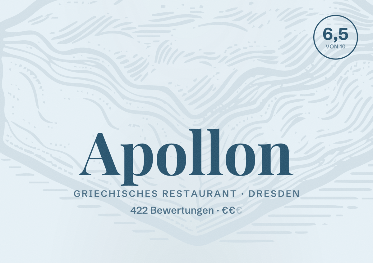 Illustriertes Poster von Apollon, Griechisches Restaurant in Dresden: Bewertung 6,5 von 10 aus 422 Bewertungen, Preisniveau €€