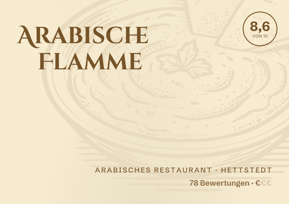 Illustriertes Poster von Arabische Flamme, Arabisches Restaurant in Hettstedt: Bewertung 8,6 von 10 aus 78 Bewertungen, Preisniveau €