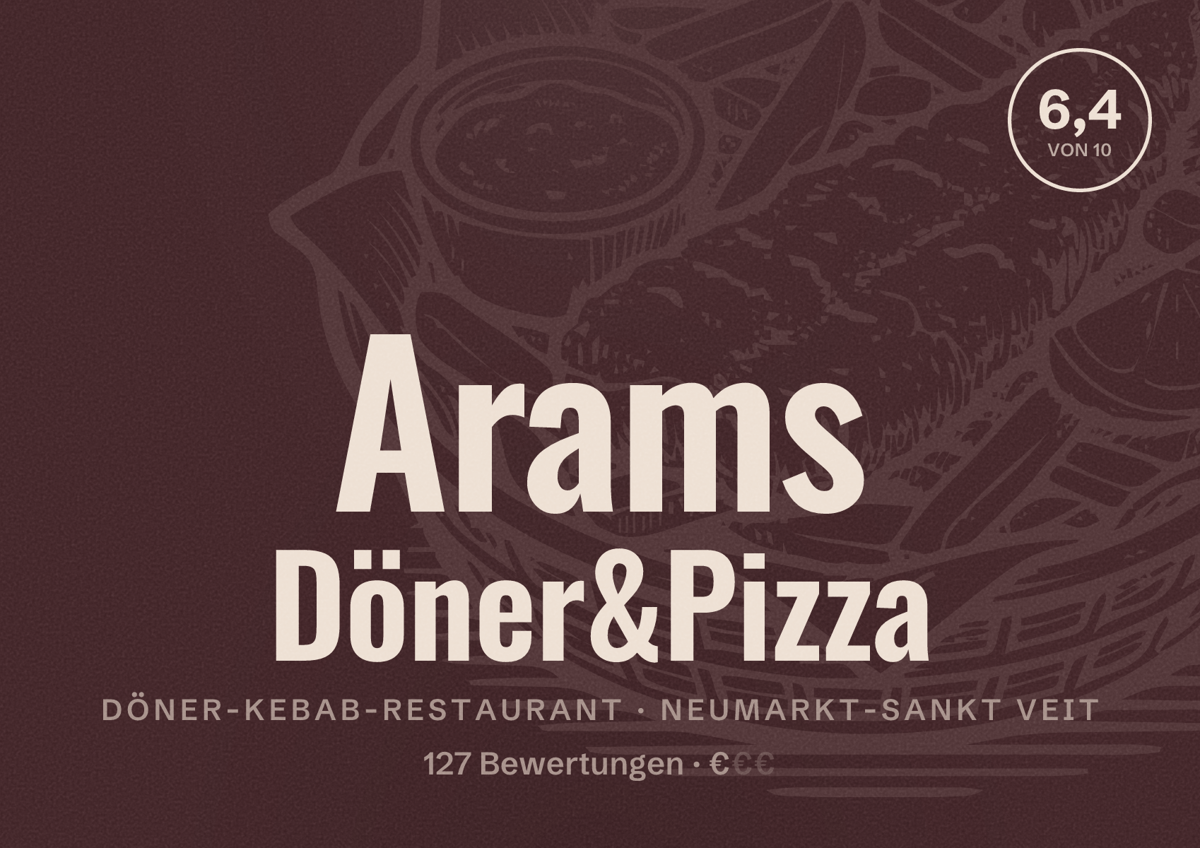 Illustriertes Poster von Arams Döner&Pizza, Döner-Kebab-Restaurant in Neumarkt-Sankt Veit: Bewertung 6,4 von 10 aus 127 Bewertungen, Preisniveau €