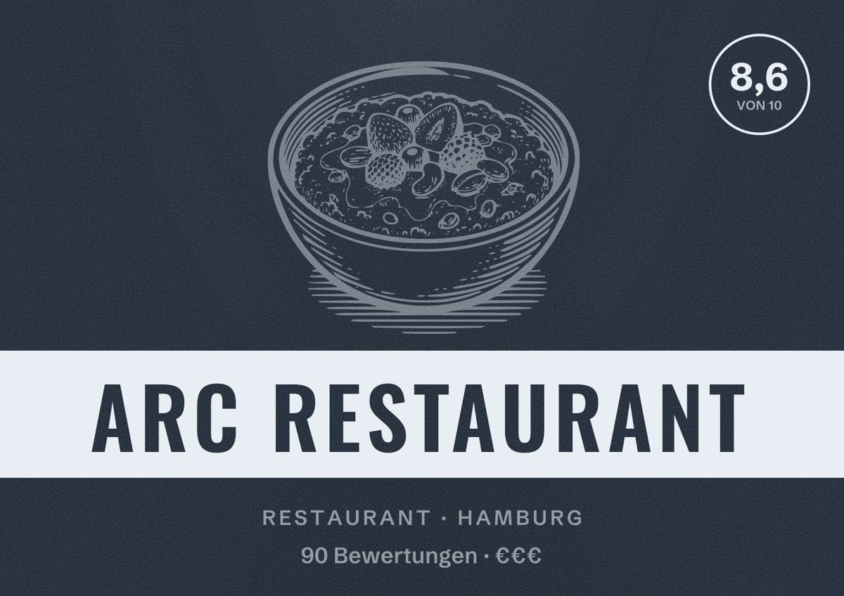 Illustriertes Poster von arc restaurant, Restaurant in Hamburg: Bewertung 8,6 von 10 aus 90 Bewertungen, Preisniveau €€€