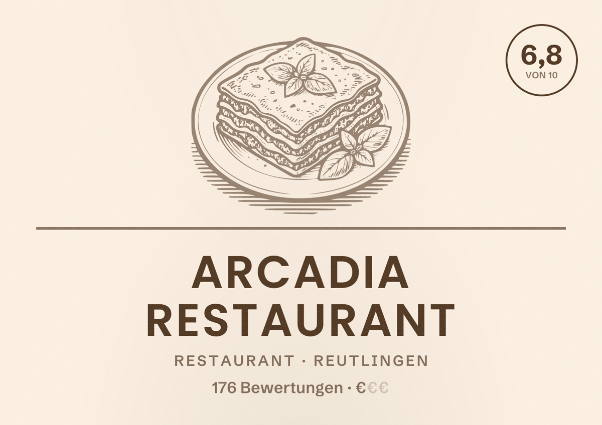 Illustriertes Poster von Arcadia Restaurant, Restaurant in Reutlingen: Bewertung 6,8 von 10 aus 176 Bewertungen, Preisniveau €