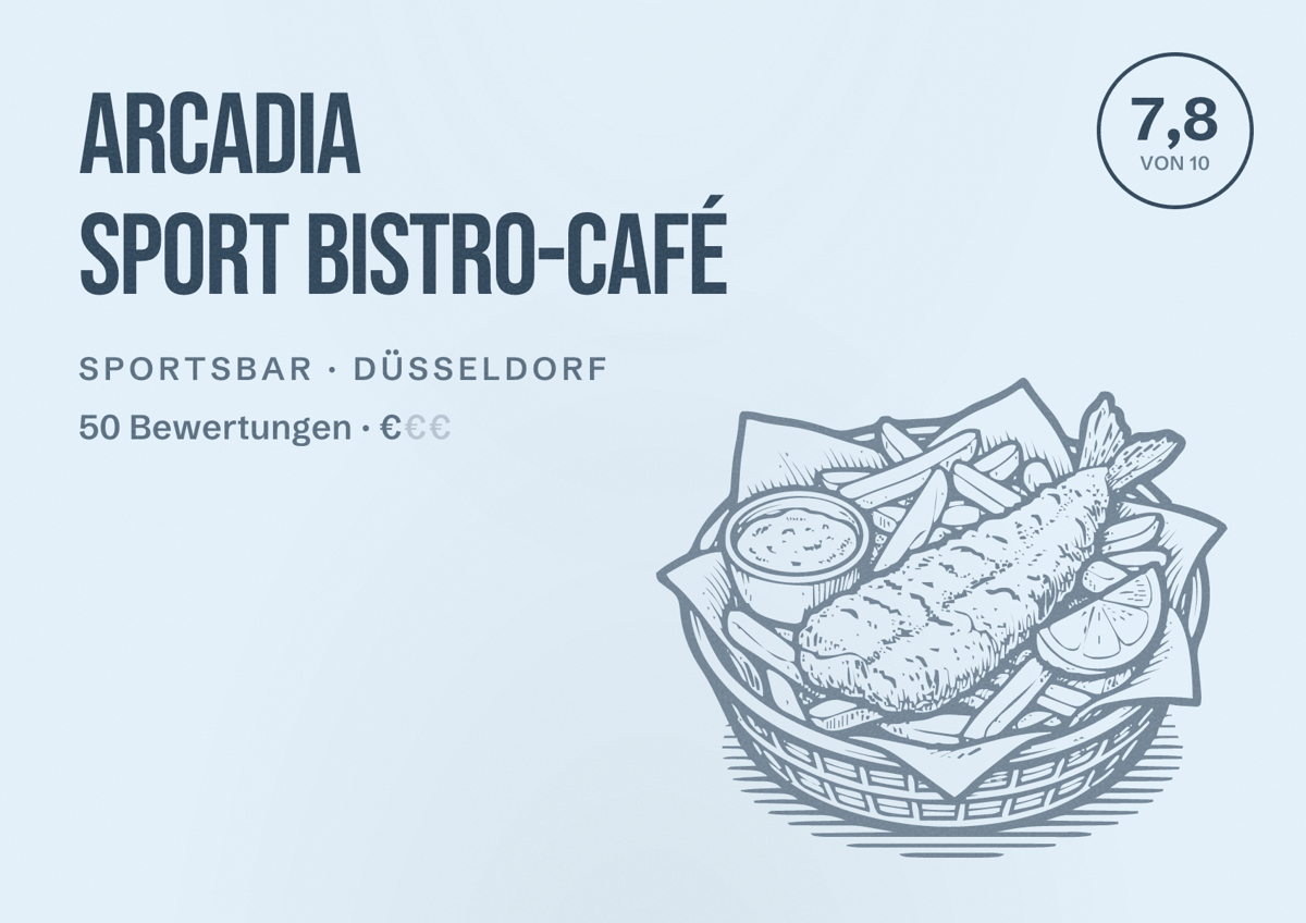 Illustriertes Poster von Arcadia Sport Bistro-Café, Sportsbar in Düsseldorf: Bewertung 7,8 von 10 aus 50 Bewertungen, Preisniveau €