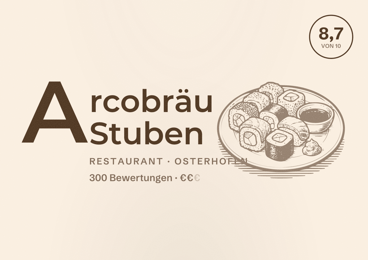 Illustriertes Poster von Arcobräu Stuben, Restaurant in Osterhofen: Bewertung 8,7 von 10 aus 300 Bewertungen, Preisniveau €€