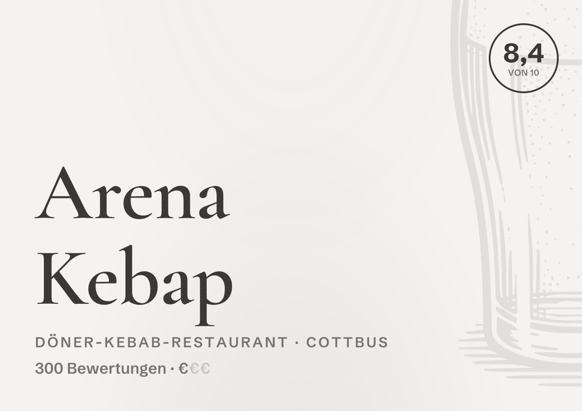 Illustriertes Poster von Arena Kebap, Döner-Kebab-Restaurant in Cottbus: Bewertung 8,4 von 10 aus 300 Bewertungen, Preisniveau €