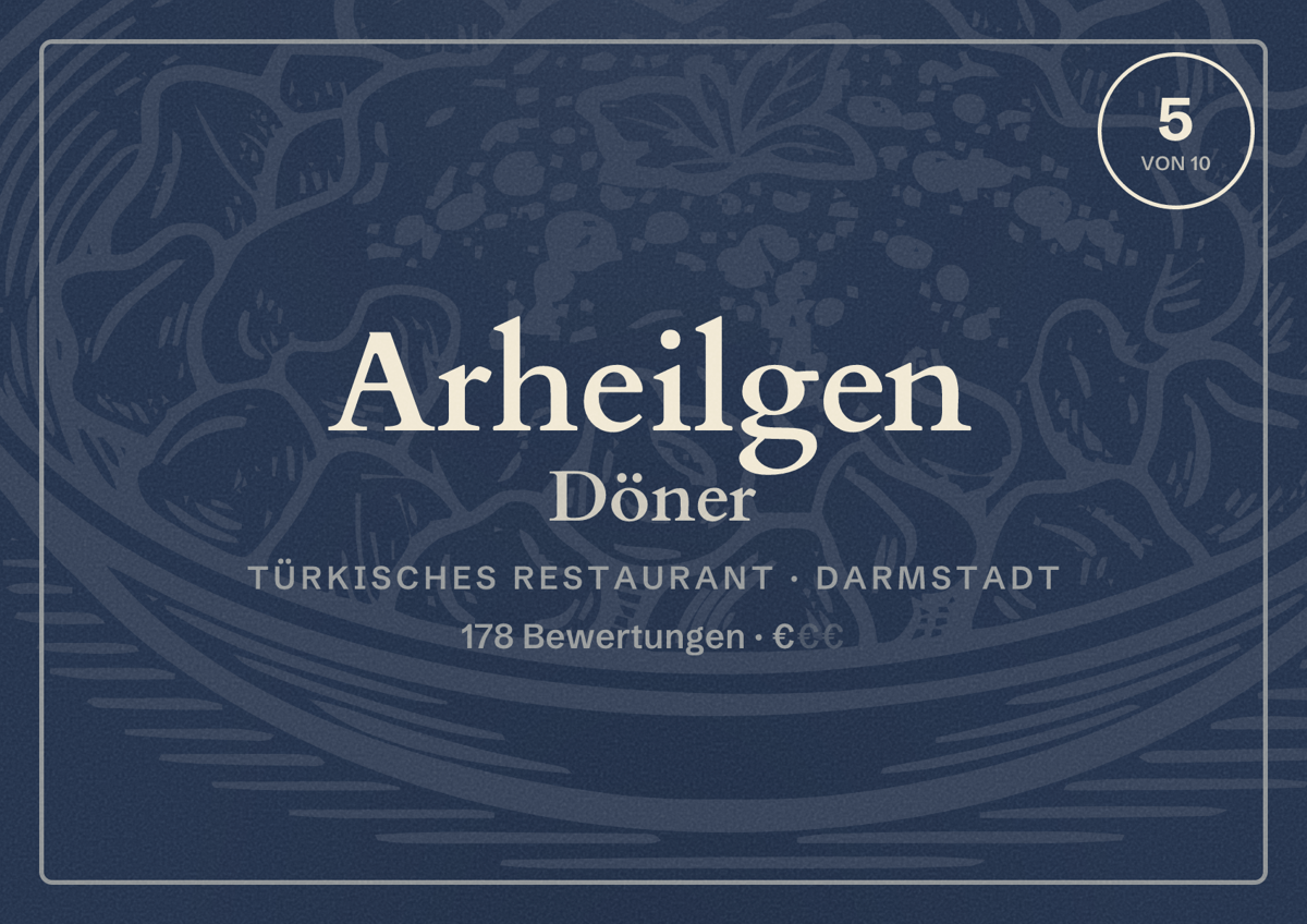 Illustriertes Poster von Arheilgen Döner, Türkisches Restaurant in Darmstadt: Bewertung 5,0 von 10 aus 178 Bewertungen, Preisniveau €