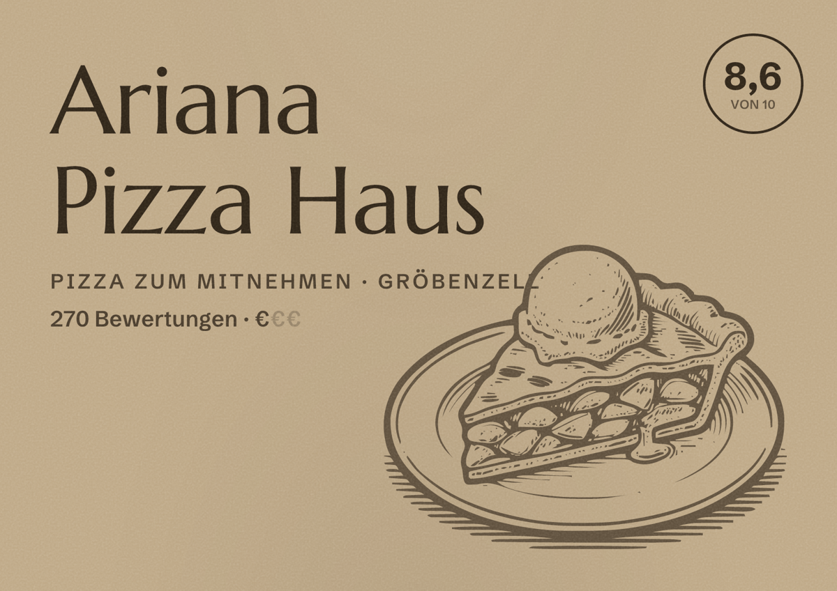Illustriertes Poster von Ariana Pizza Haus, Pizza zum Mitnehmen in Gröbenzell: Bewertung 8,6 von 10 aus 270 Bewertungen, Preisniveau €