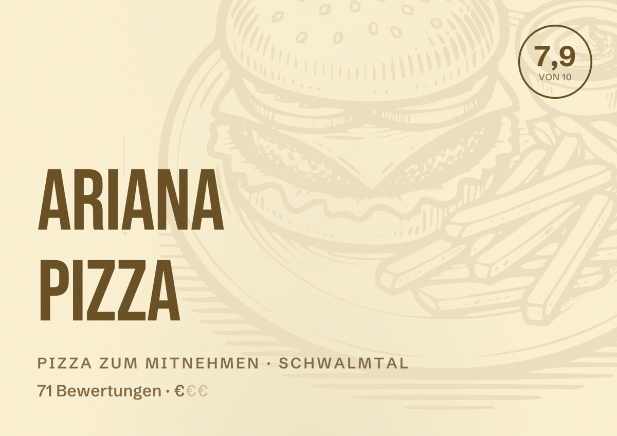 Illustriertes Poster von Ariana Pizza, Pizza zum Mitnehmen in Schwalmtal: Bewertung 7,9 von 10 aus 71 Bewertungen, Preisniveau €