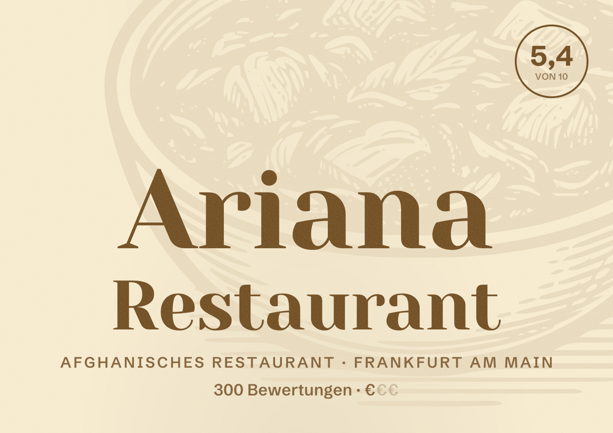 Illustriertes Poster von Ariana Restaurant, Afghanisches Restaurant in Frankfurt am Main: Bewertung 5,4 von 10 aus 300 Bewertungen, Preisniveau €