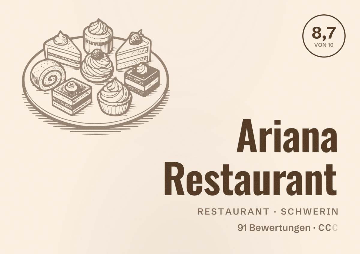 Illustriertes Poster von Ariana Restaurant, Restaurant in Schwerin: Bewertung 8,7 von 10 aus 91 Bewertungen, Preisniveau €€