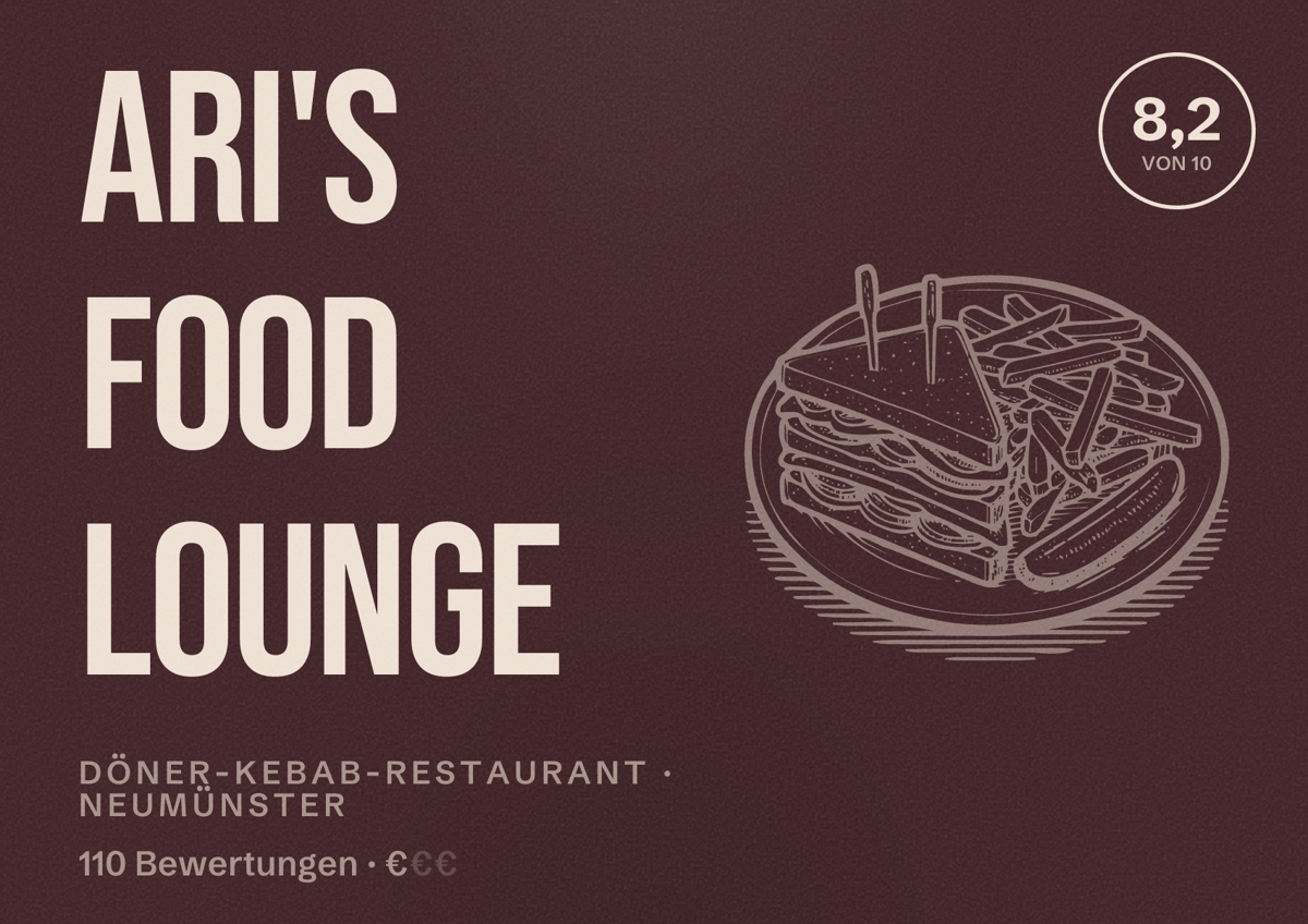 Illustriertes Poster von ARI'S Food Lounge, Döner-Kebab-Restaurant in Neumünster: Bewertung 8,2 von 10 aus 110 Bewertungen, Preisniveau €