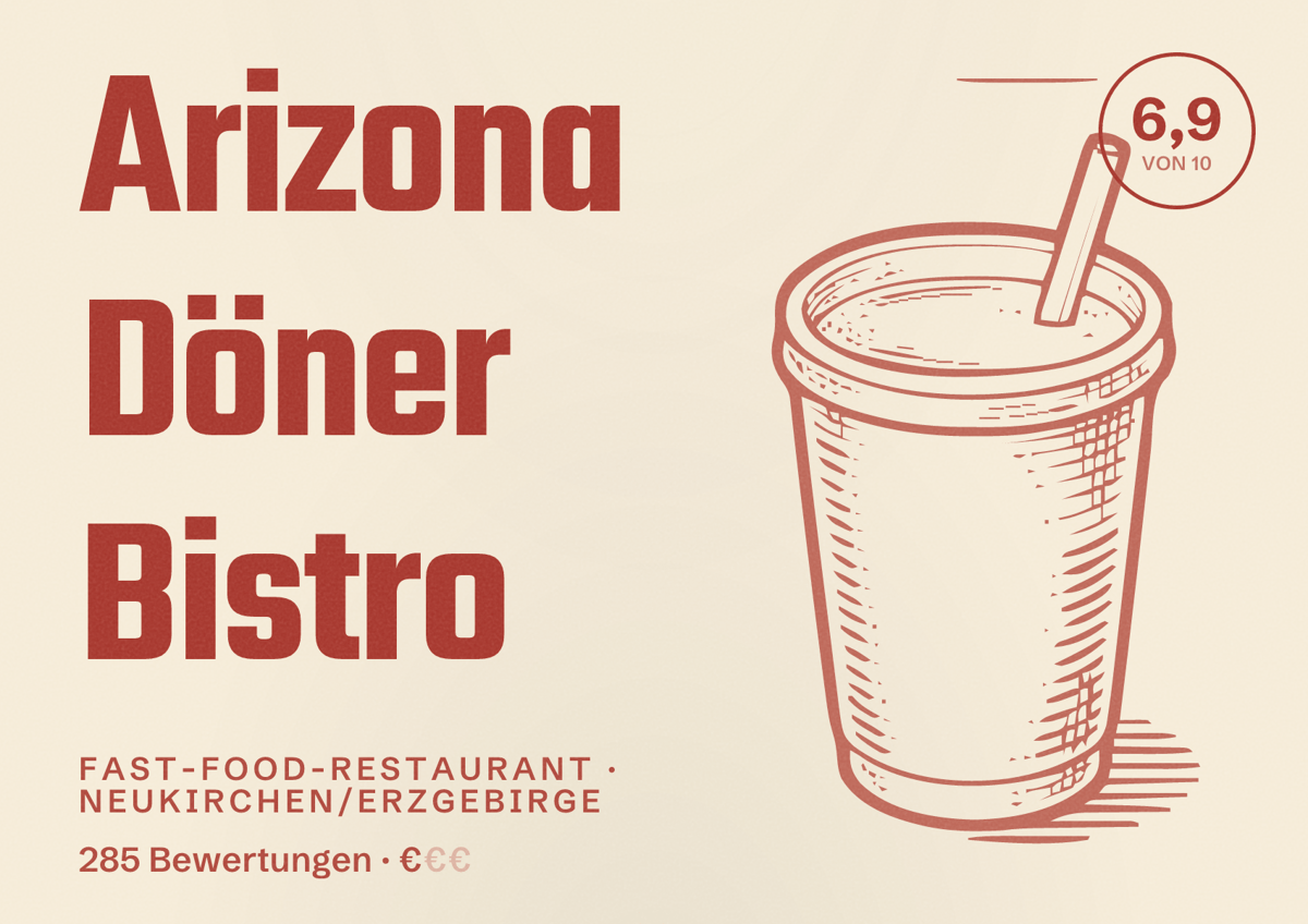 Illustriertes Poster von Arizona Döner Bistro, Fast-Food-Restaurant in Neukirchen/Erzgebirge: Bewertung 6,9 von 10 aus 285 Bewertungen, Preisniveau €