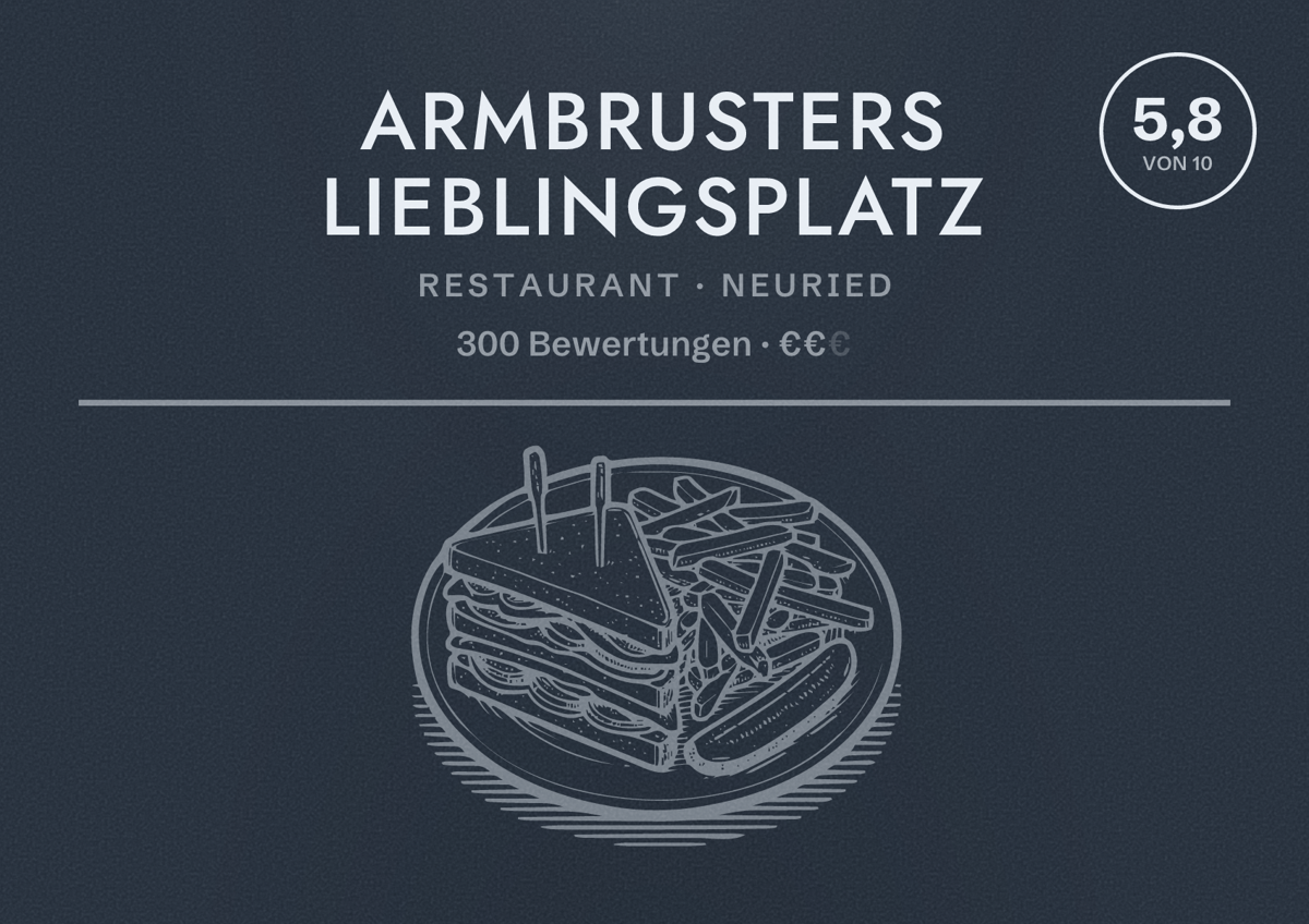 Illustriertes Poster von Armbrusters Lieblingsplatz, Restaurant in Neuried: Bewertung 5,8 von 10 aus 300 Bewertungen, Preisniveau €€