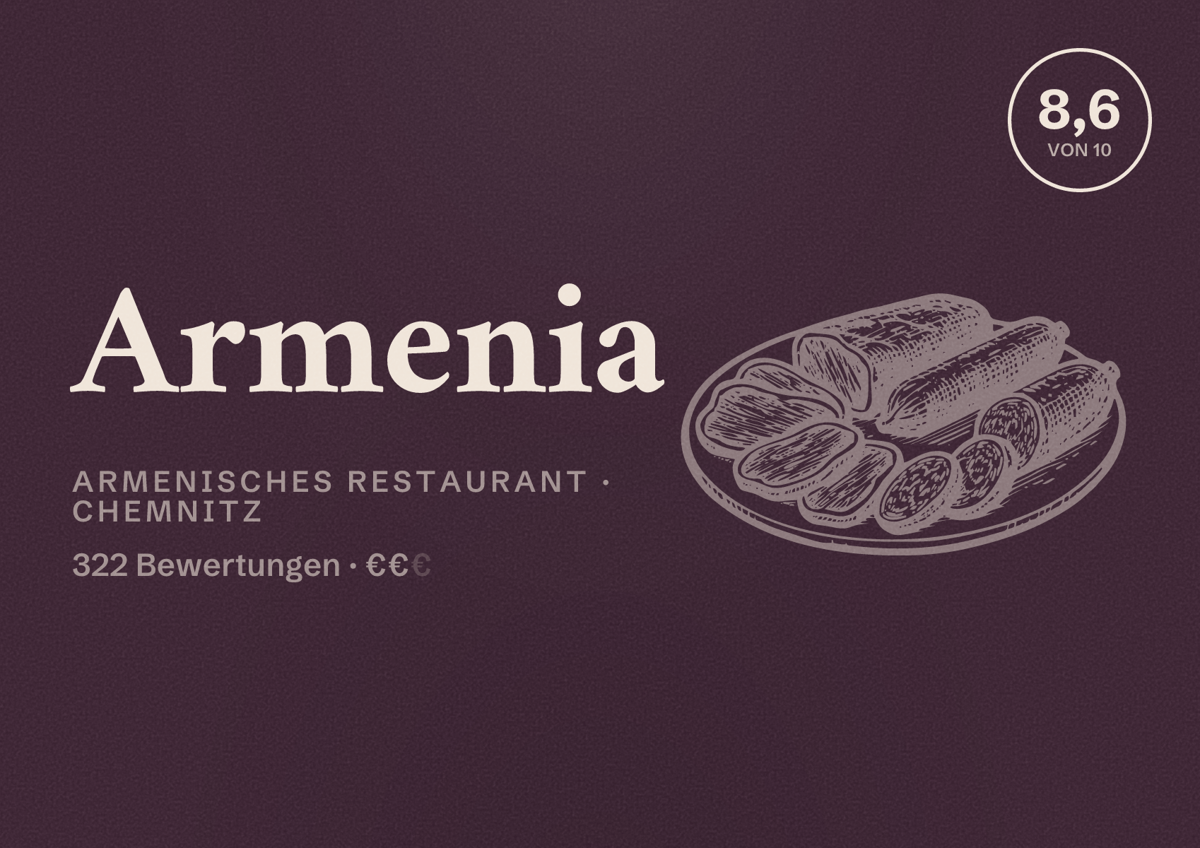 Illustriertes Poster von Armenia, Armenisches Restaurant in Chemnitz: Bewertung 8,6 von 10 aus 322 Bewertungen, Preisniveau €€