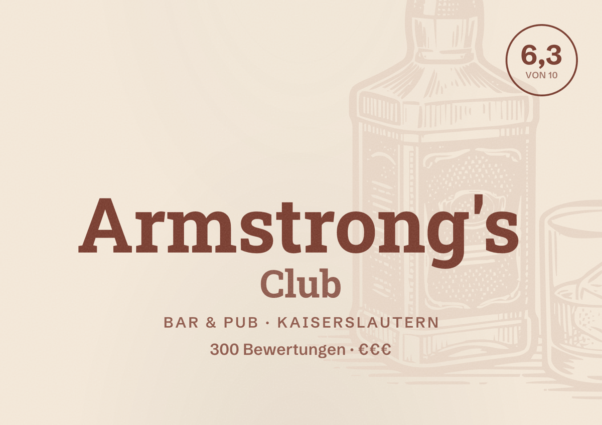 Illustriertes Poster von Armstrong's Club, Bar & Pub in Kaiserslautern: Bewertung 6,3 von 10 aus 300 Bewertungen, Preisniveau €€€