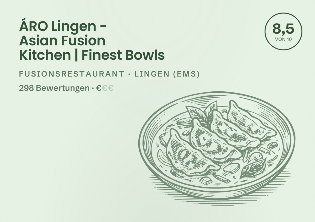 Illustriertes Poster von ÁRO Lingen - Asian Fusion Kitchen | Finest Bowls, Fusionsrestaurant in Lingen (Ems): Bewertung 8,5 von 10 aus 298 Bewertungen, Preisniveau €