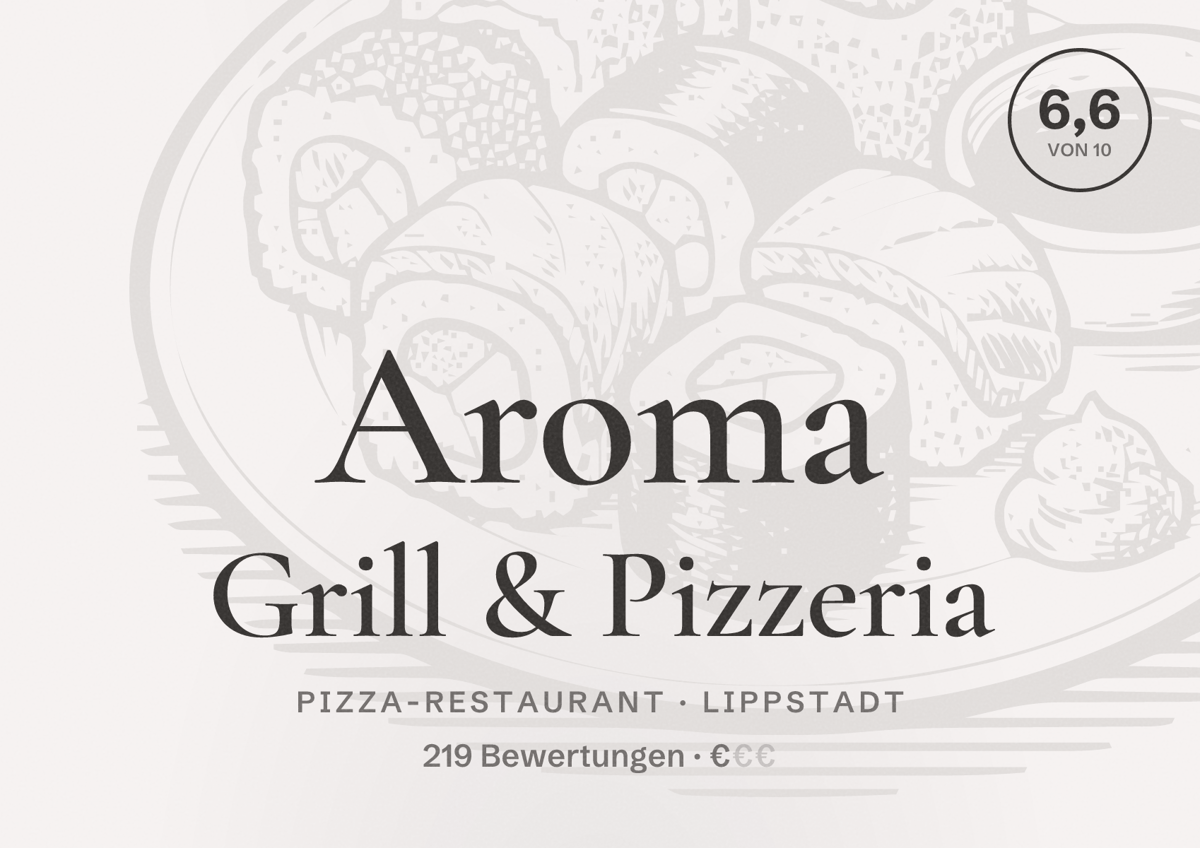 Illustriertes Poster von Aroma Grill & Pizzeria, Pizza-Restaurant in Lippstadt: Bewertung 6,6 von 10 aus 219 Bewertungen, Preisniveau €