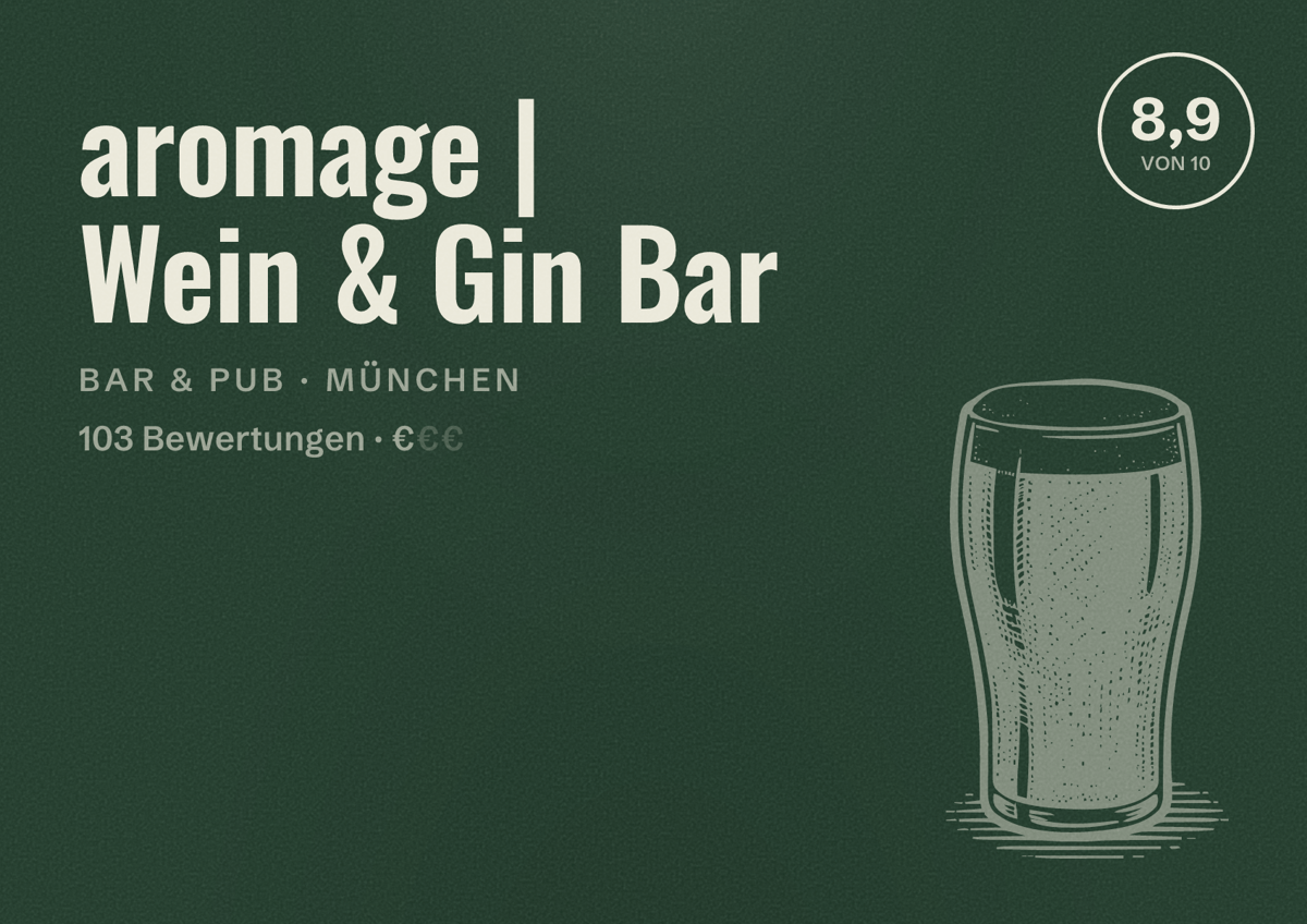 Illustriertes Poster von aromage | Wein & Gin Bar, Bar & Pub in München: Bewertung 8,9 von 10 aus 103 Bewertungen, Preisniveau €