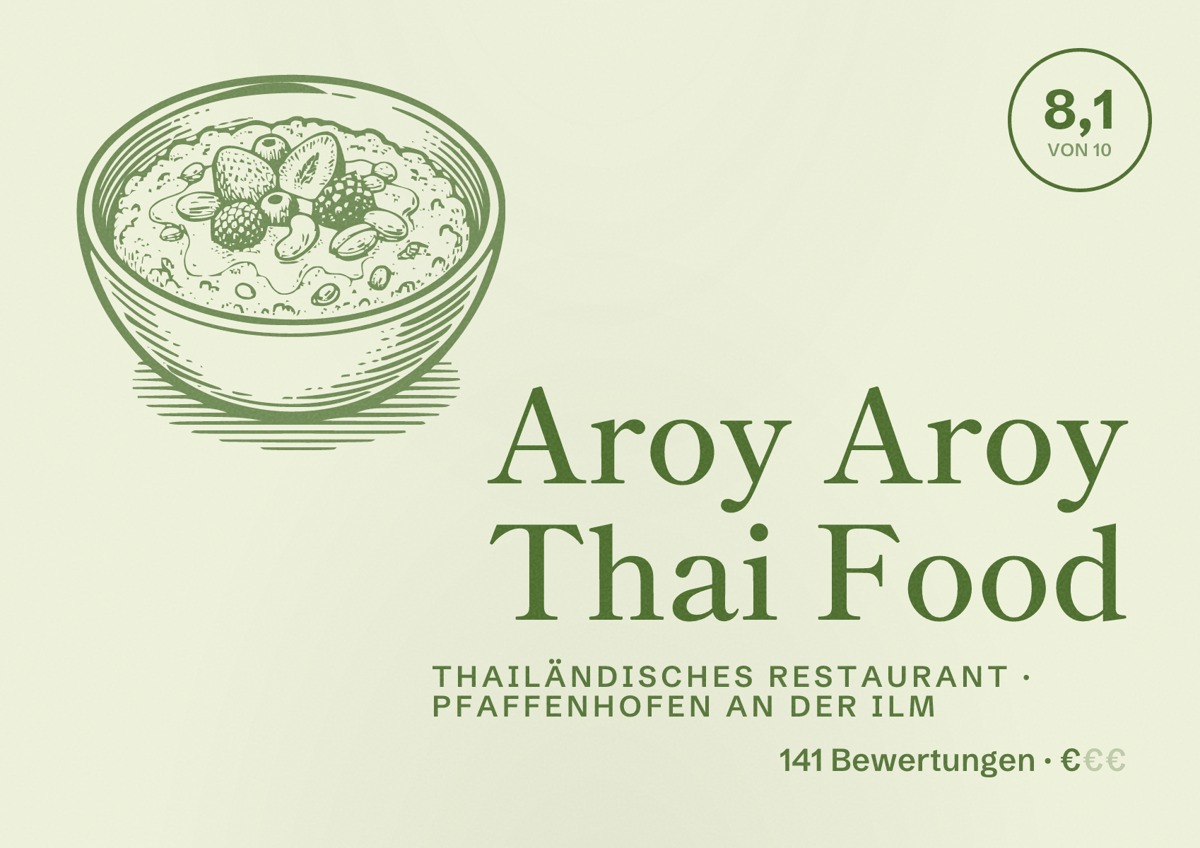 Illustriertes Poster von Aroy Aroy Thai Food, Thailändisches Restaurant in Pfaffenhofen an der Ilm: Bewertung 8,1 von 10 aus 141 Bewertungen, Preisniveau €