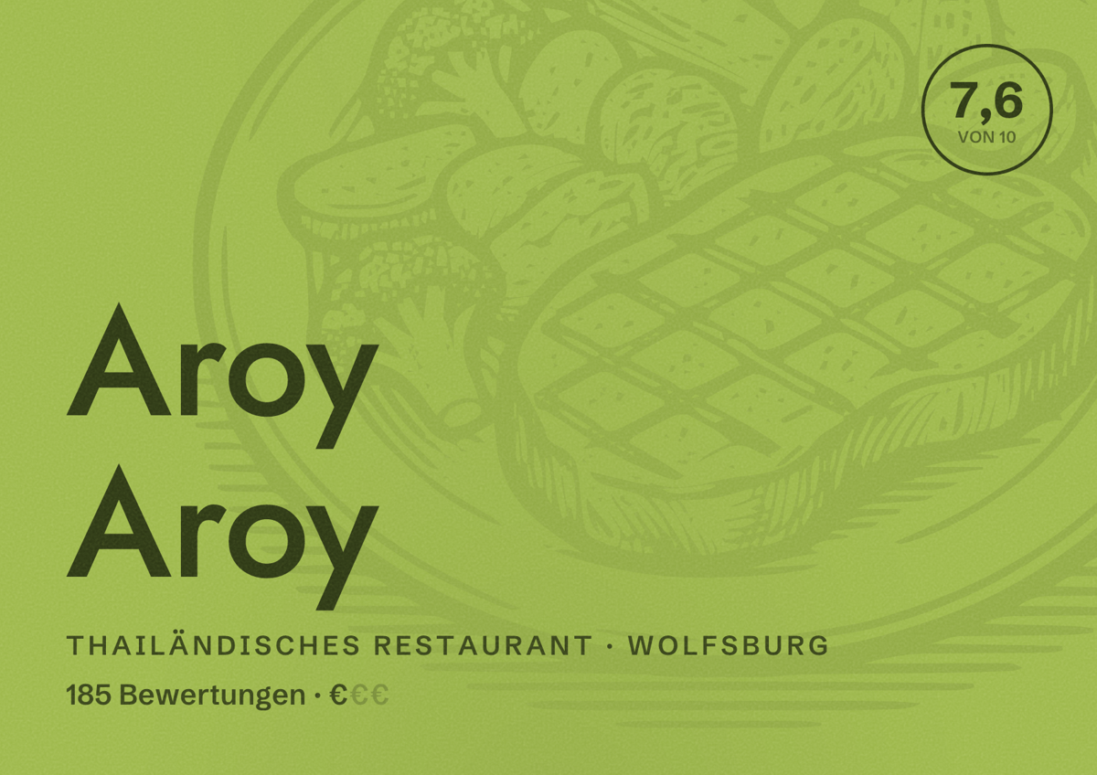 Illustriertes Poster von Aroy Aroy, Thailändisches Restaurant in Wolfsburg: Bewertung 7,6 von 10 aus 185 Bewertungen, Preisniveau €