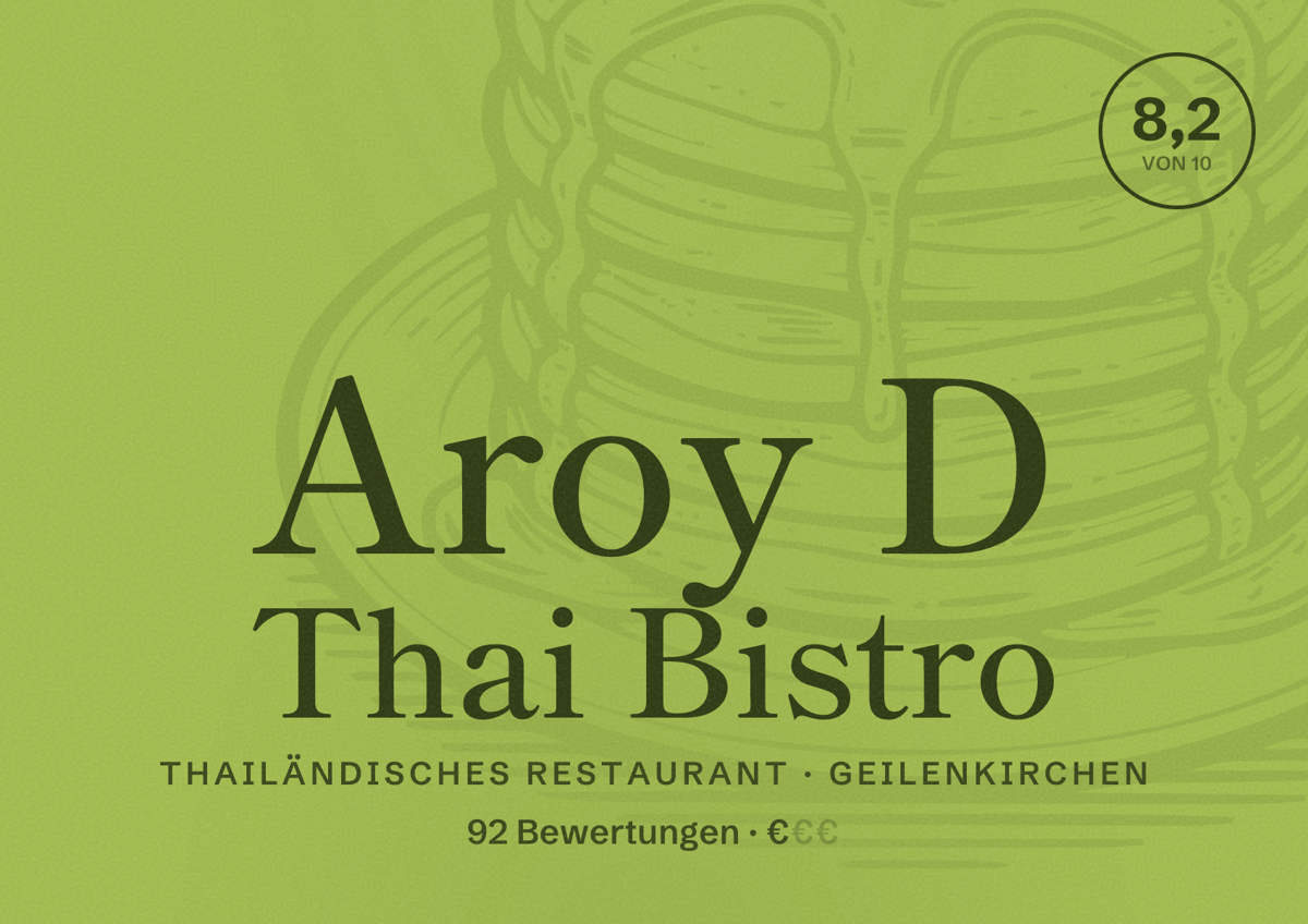 Illustriertes Poster von Aroy D Thai Bistro, Thailändisches Restaurant in Geilenkirchen: Bewertung 8,2 von 10 aus 92 Bewertungen, Preisniveau €