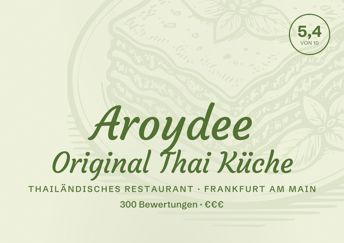 Illustriertes Poster von Aroydee Original Thai Küche, Thailändisches Restaurant in Frankfurt am Main: Bewertung 5,4 von 10 aus 300 Bewertungen, Preisniveau €€€