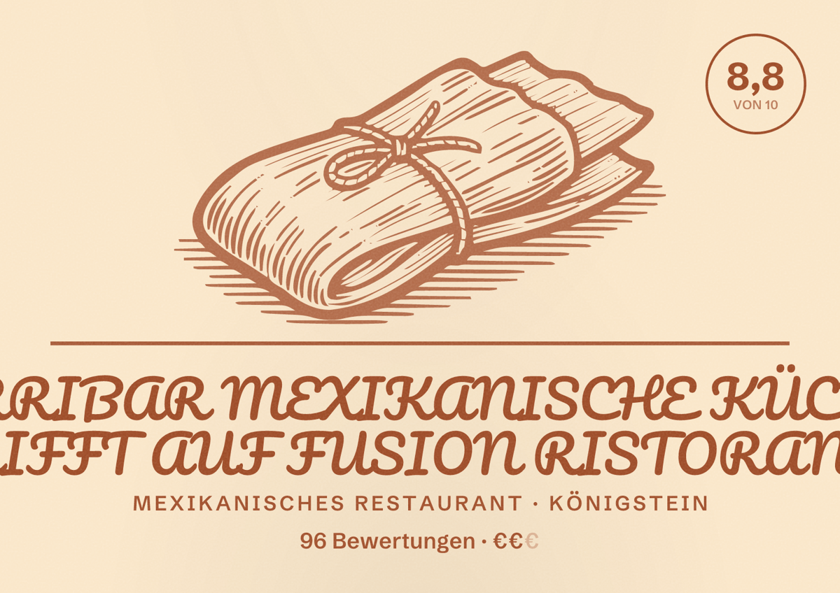 Illustriertes Poster von ARRIBAR MEXIKANISCHE KÜCHE TRIFFT AUF FUSION RISTORANTE, Mexikanisches Restaurant in Königstein: Bewertung 8,8 von 10 aus 96 Bewertungen, Preisniveau €€