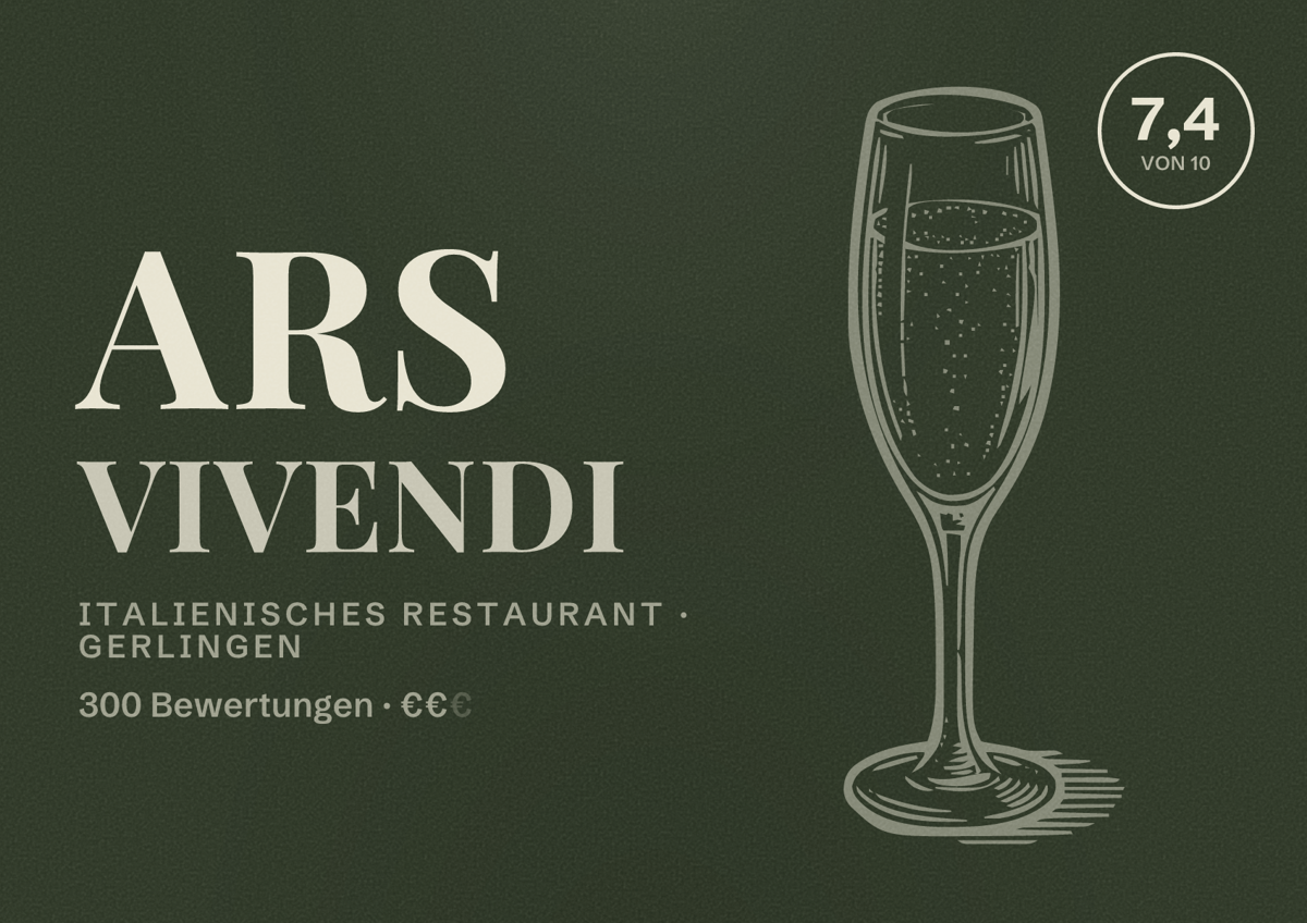Illustriertes Poster von Ars Vivendi, Italienisches Restaurant in Gerlingen: Bewertung 7,4 von 10 aus 300 Bewertungen, Preisniveau €€