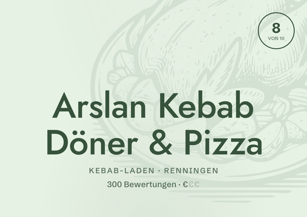 Illustriertes Poster von Arslan Kebab Döner & Pizza, Kebab-Laden in Renningen: Bewertung 8 von 10 aus 300 Bewertungen, Preisniveau €