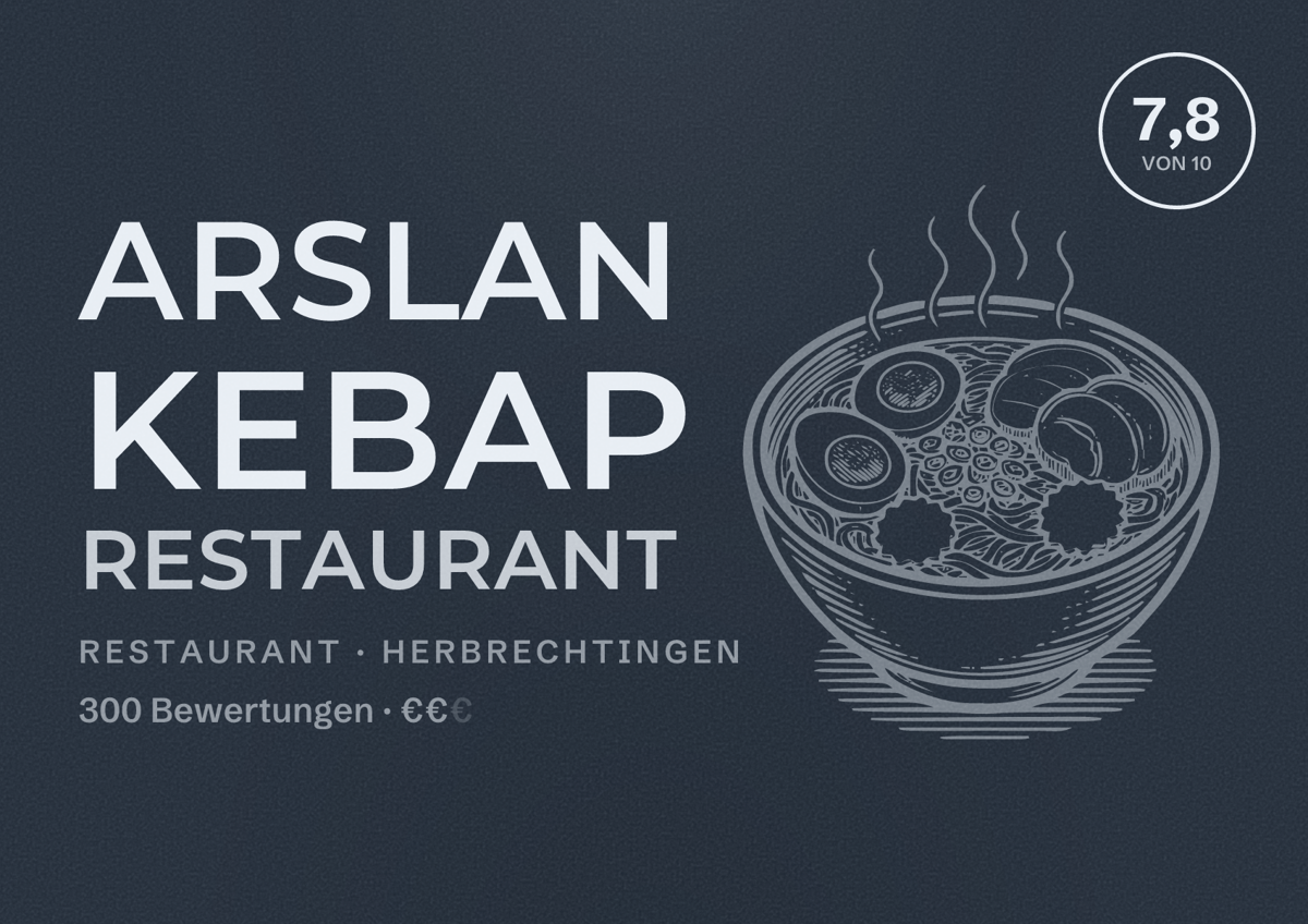 Illustriertes Poster von Arslan Kebap Restaurant, Restaurant in Herbrechtingen: Bewertung 7,8 von 10 aus 300 Bewertungen, Preisniveau €€