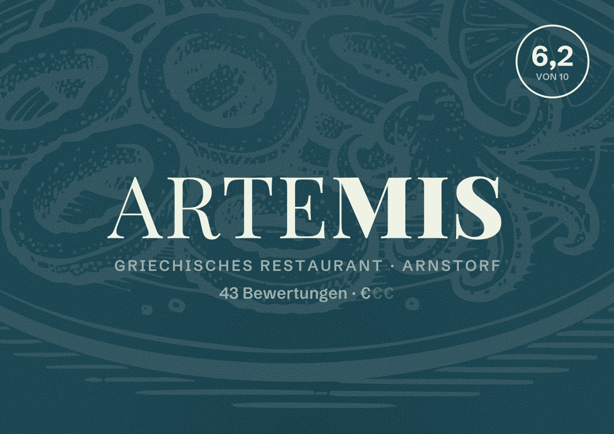 Illustriertes Poster von ARTEMIS, Griechisches Restaurant in Arnstorf: Bewertung 6,2 von 10 aus 43 Bewertungen, Preisniveau €
