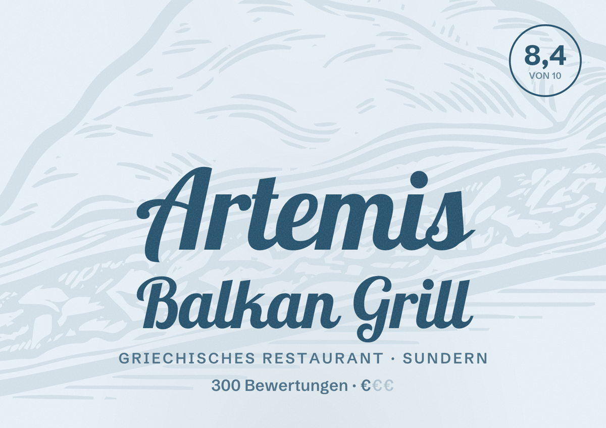 Illustriertes Poster von Artemis Balkan Grill, Griechisches Restaurant in Sundern: Bewertung 8,4 von 10 aus 300 Bewertungen, Preisniveau €