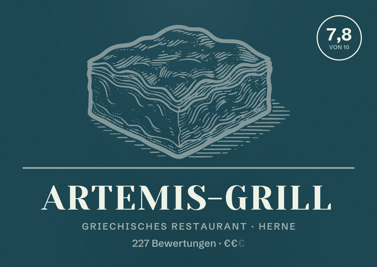 Illustriertes Poster von Artemis-Grill, Griechisches Restaurant in Herne: Bewertung 7,8 von 10 aus 227 Bewertungen, Preisniveau €€