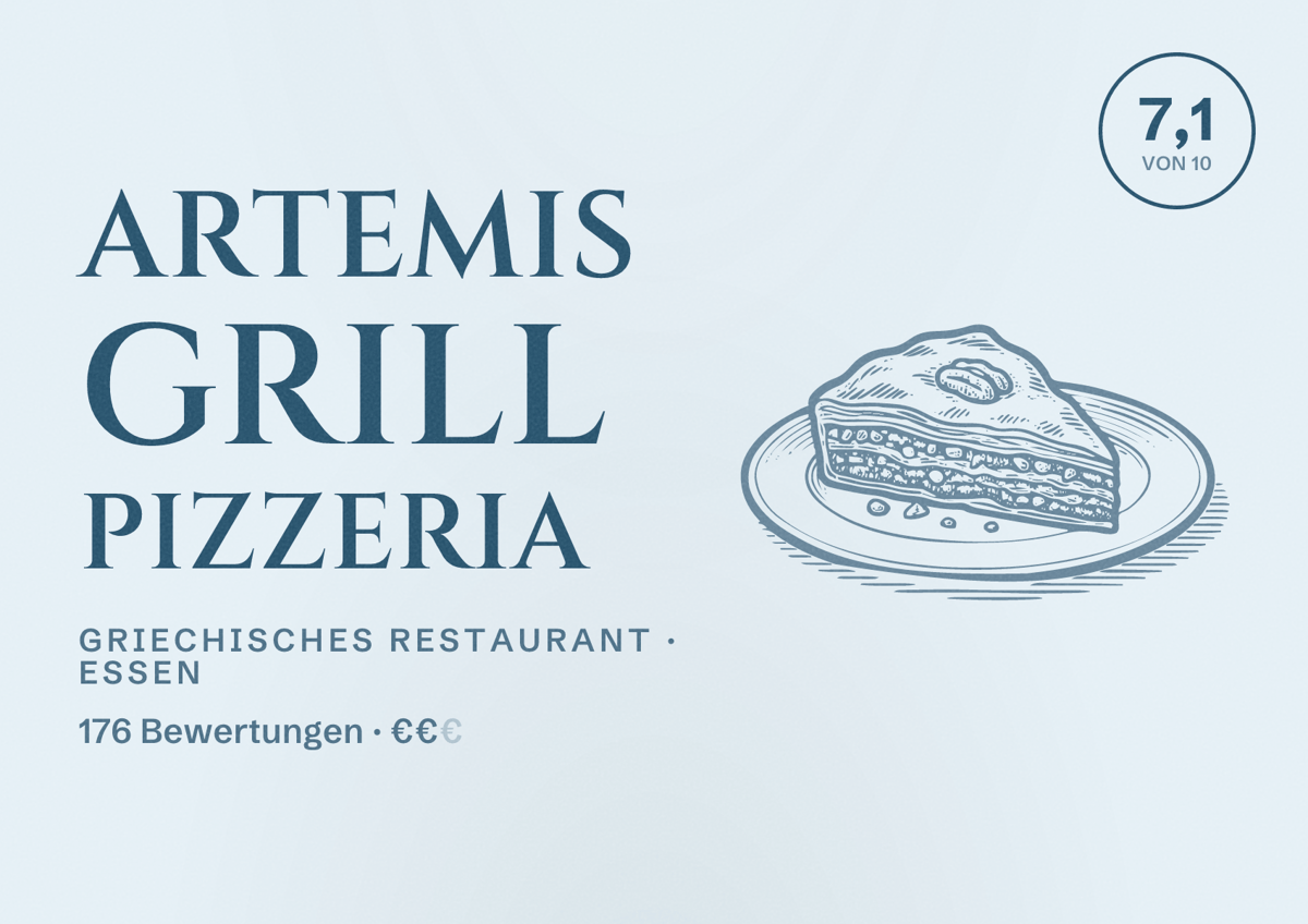 Illustriertes Poster von Artemis Grill Pizzeria, Griechisches Restaurant in Essen: Bewertung 7,1 von 10 aus 176 Bewertungen, Preisniveau €€