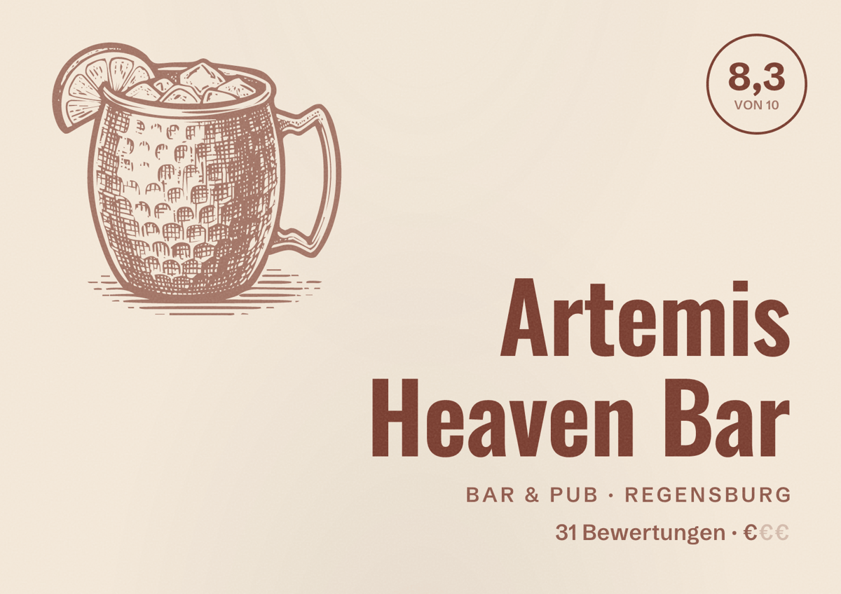 Illustriertes Poster von Artemis Heaven Bar, Bar & Pub in Regensburg: Bewertung 8,3 von 10 aus 31 Bewertungen, Preisniveau €