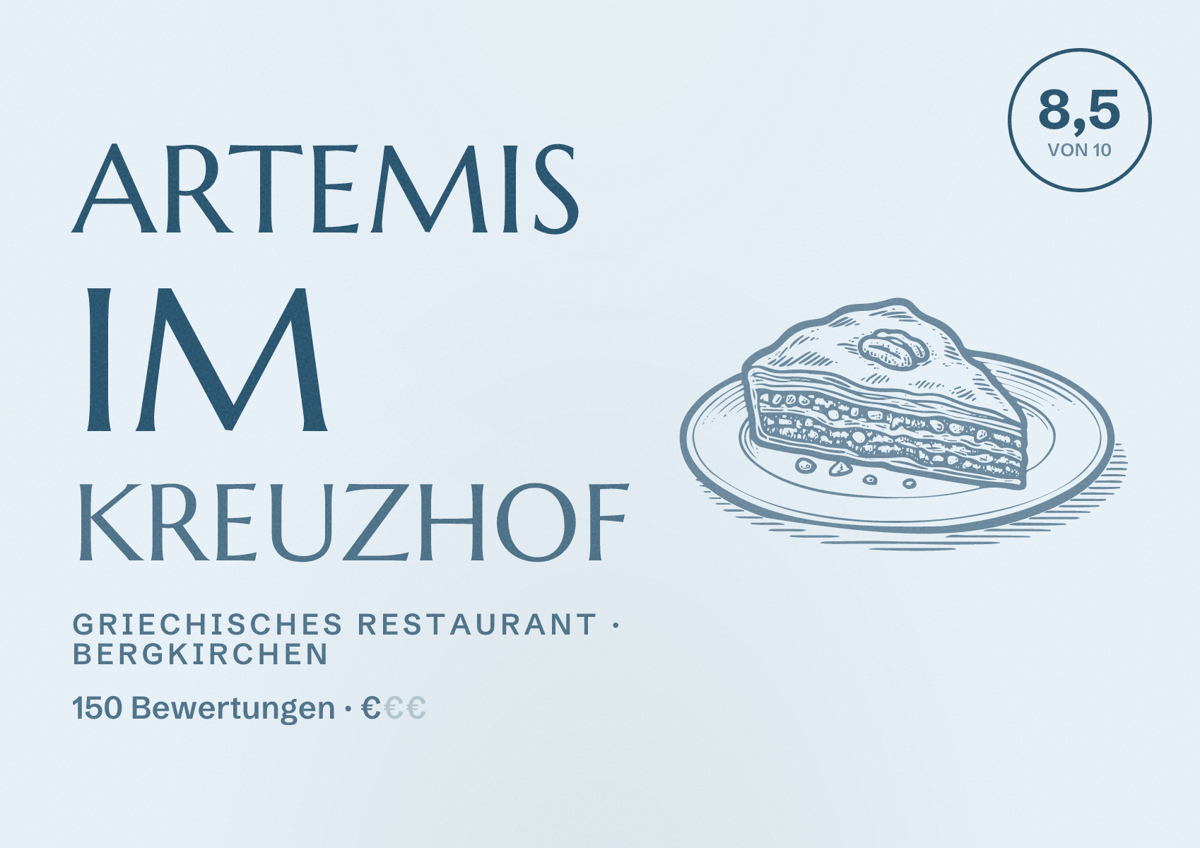 Illustriertes Poster von Artemis im Kreuzhof, Griechisches Restaurant in Bergkirchen: Bewertung 8,5 von 10 aus 150 Bewertungen, Preisniveau €