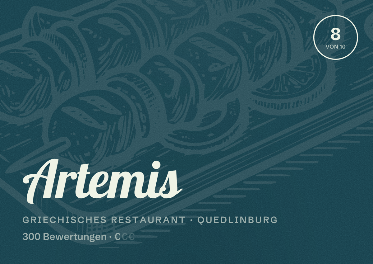 Illustriertes Poster von Artemis, Griechisches Restaurant in Quedlinburg: Bewertung 8 von 10 aus 300 Bewertungen, Preisniveau €
