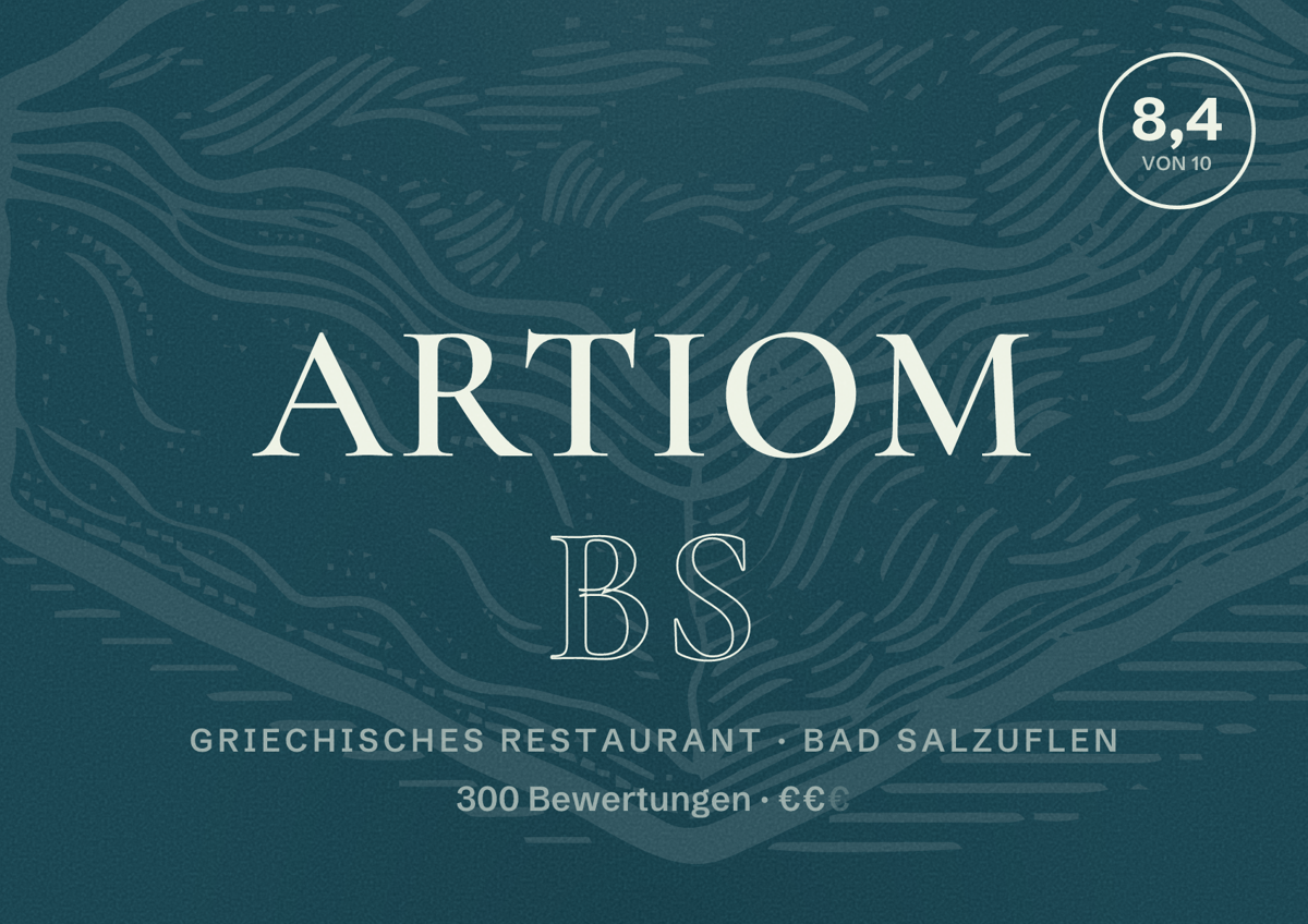 Illustriertes Poster von Artiom BS, Griechisches Restaurant in Bad Salzuflen: Bewertung 8,4 von 10 aus 300 Bewertungen, Preisniveau €€