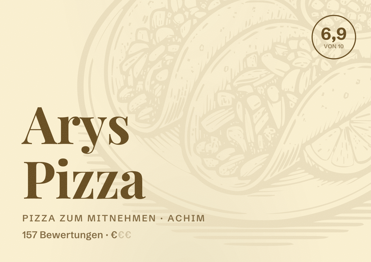 Illustriertes Poster von Arys Pizza, Pizza zum Mitnehmen in Achim: Bewertung 6,9 von 10 aus 157 Bewertungen, Preisniveau €
