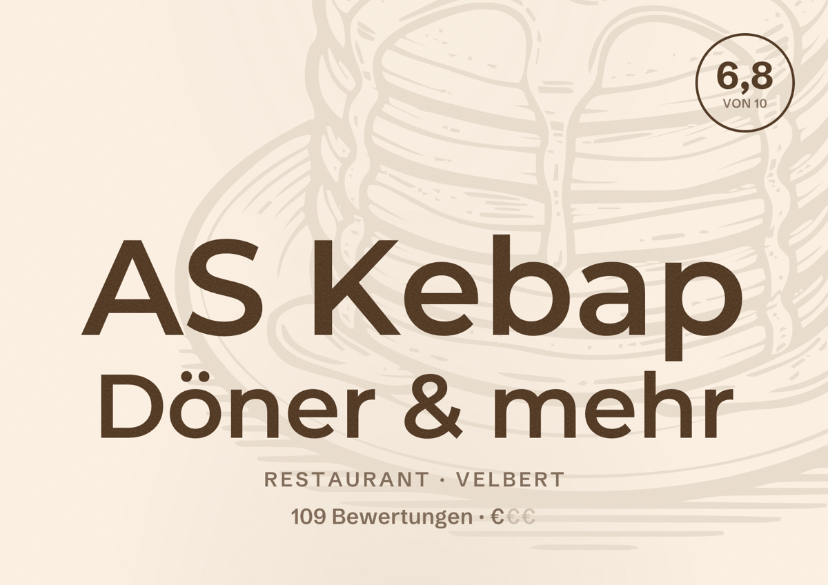 Illustriertes Poster von AS Kebap Döner & mehr, Restaurant in Velbert: Bewertung 6,8 von 10 aus 109 Bewertungen, Preisniveau €