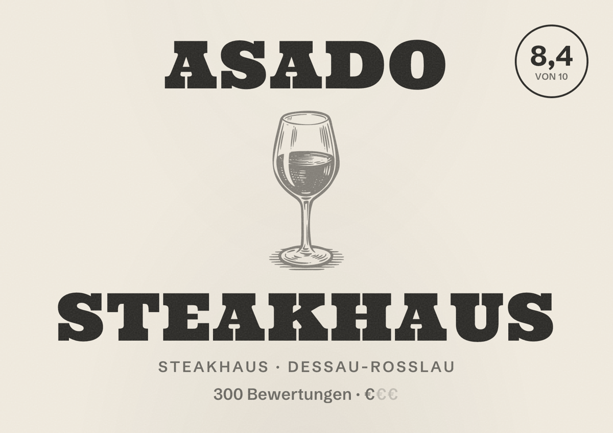 Illustriertes Poster von Asado Steakhaus, Steakhaus in Dessau-Roßlau: Bewertung 8,4 von 10 aus 300 Bewertungen, Preisniveau €