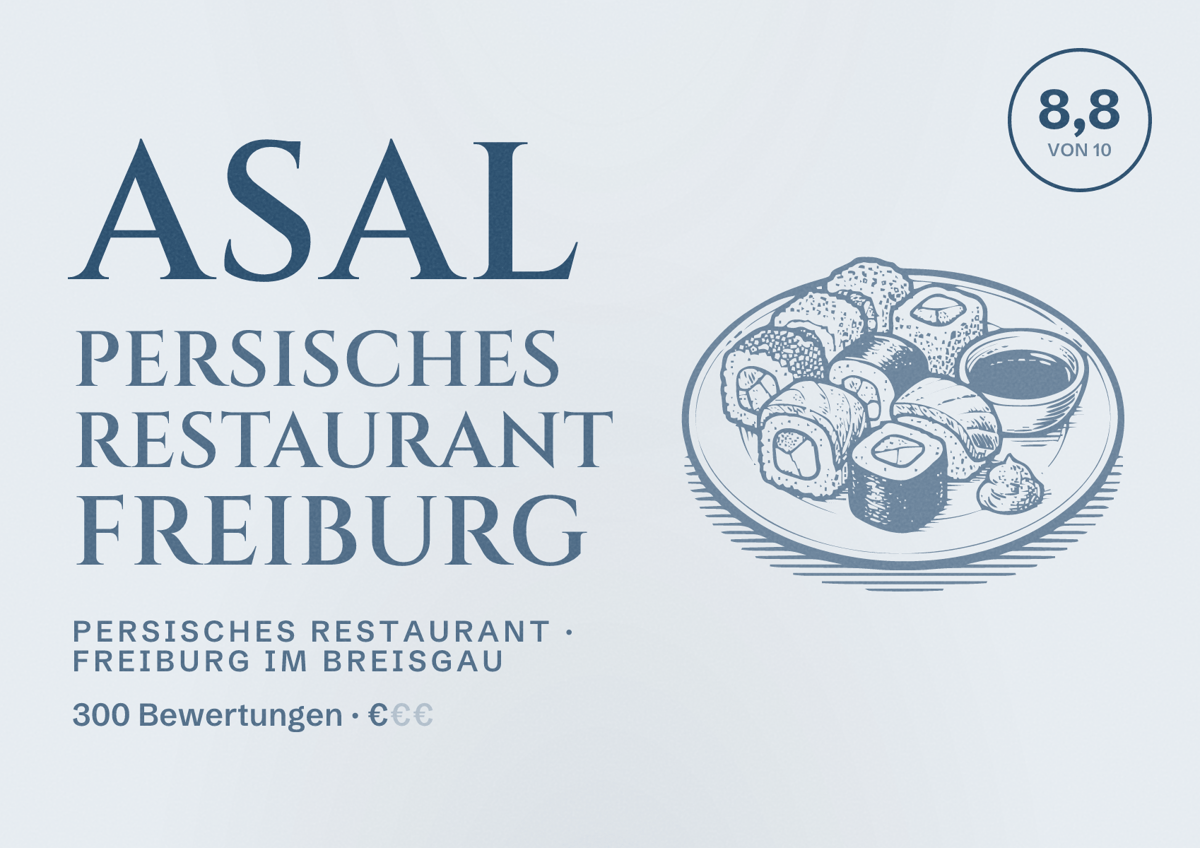 Illustriertes Poster von Asal Persisches Restaurant Freiburg, Persisches Restaurant in Freiburg im Breisgau: Bewertung 8,8 von 10 aus 300 Bewertungen, Preisniveau €