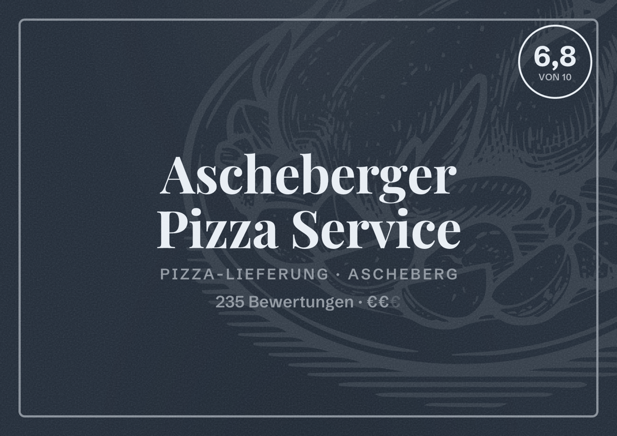 Illustriertes Poster von Ascheberger Pizza Service, Pizza-Lieferung in Ascheberg: Bewertung 6,8 von 10 aus 235 Bewertungen, Preisniveau €€