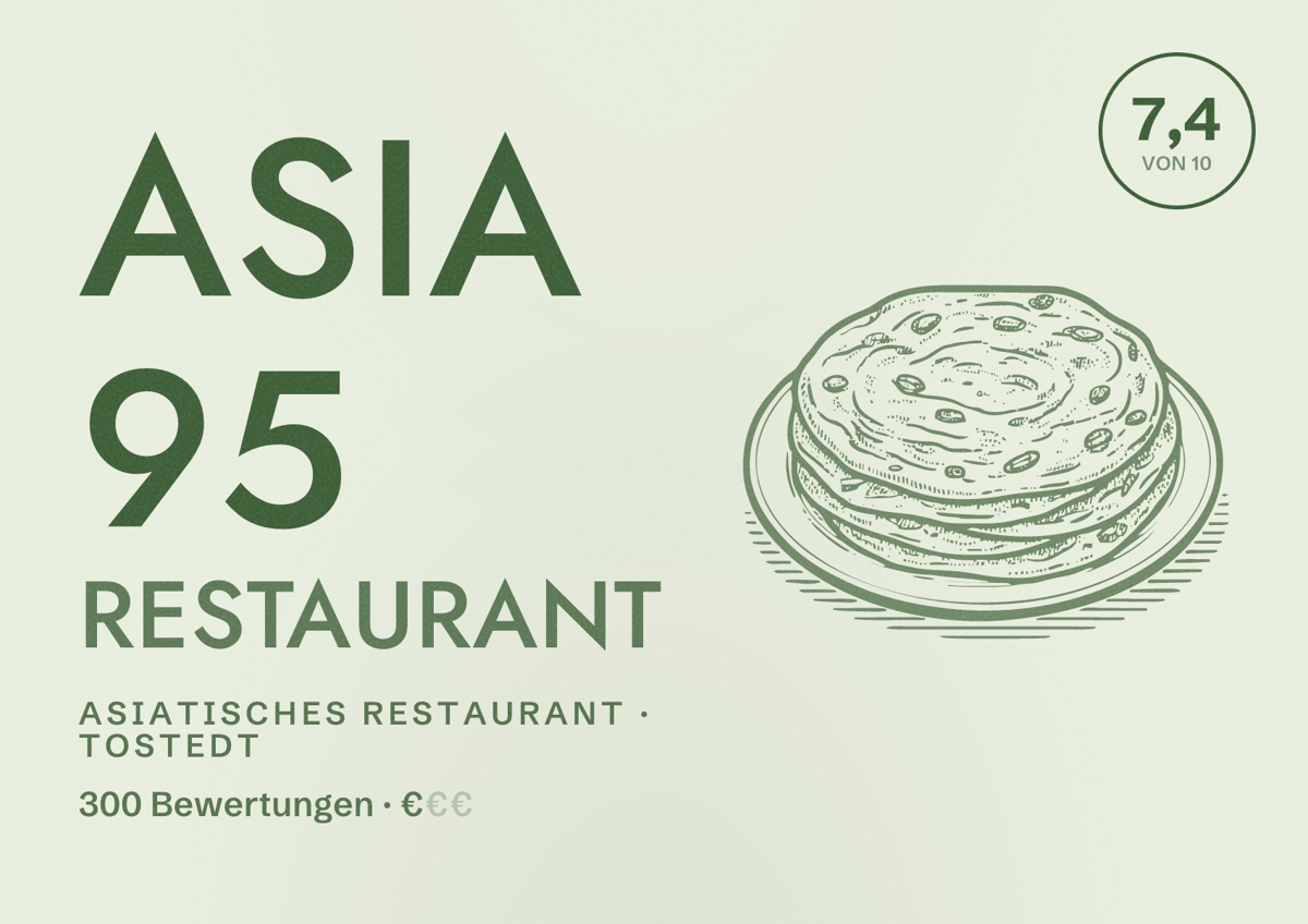 Illustriertes Poster von ASIA 95 Restaurant, Asiatisches Restaurant in Tostedt: Bewertung 7,4 von 10 aus 300 Bewertungen, Preisniveau €