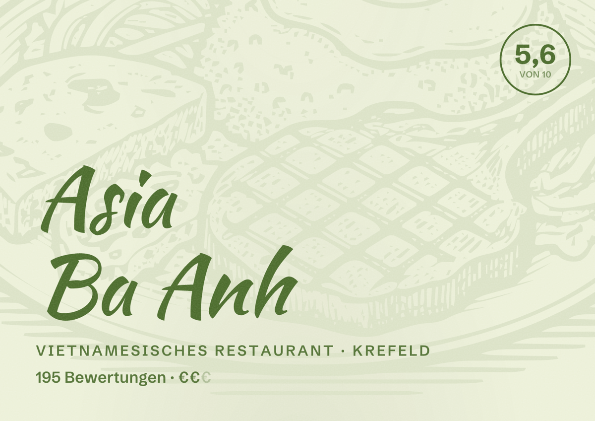 Illustriertes Poster von Asia Ba Anh, Vietnamesisches Restaurant in Krefeld: Bewertung 5,6 von 10 aus 195 Bewertungen, Preisniveau €€