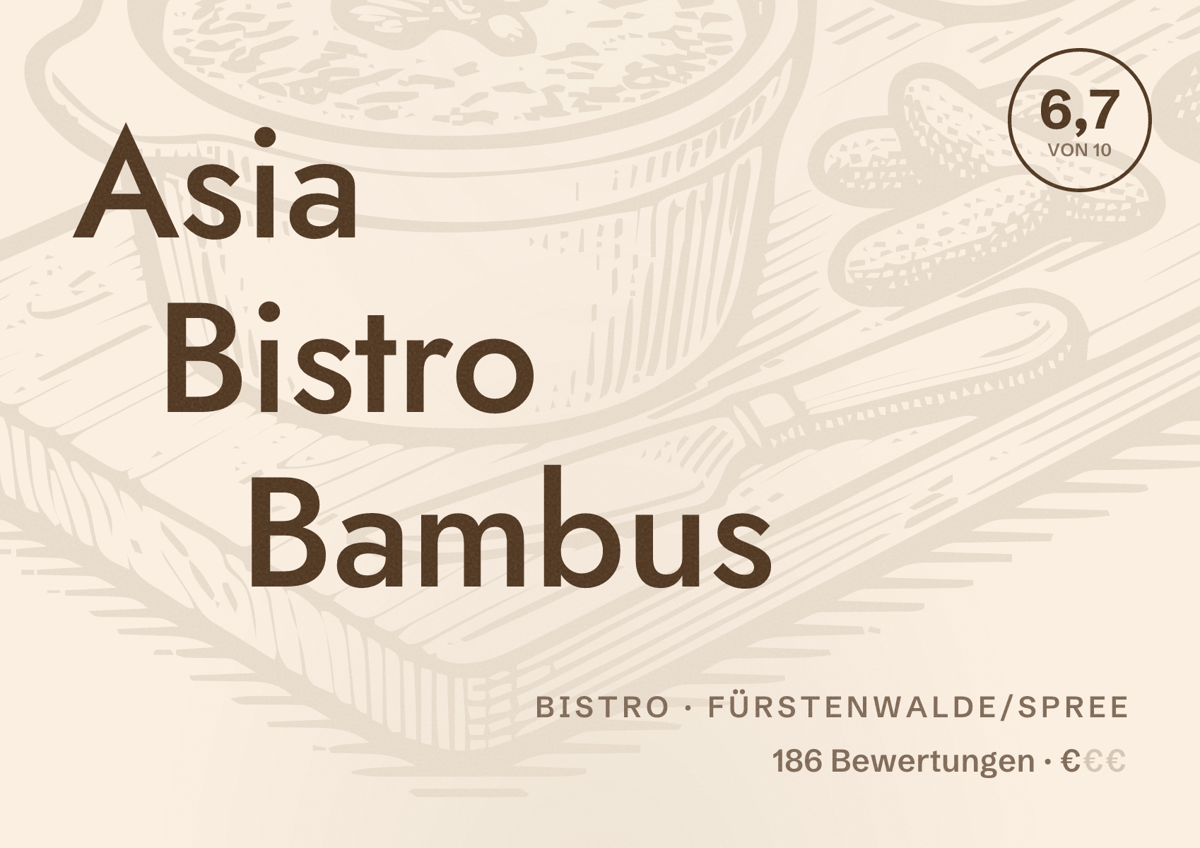 Illustriertes Poster von Asia Bistro Bambus, Bistro in Fürstenwalde/Spree: Bewertung 6,7 von 10 aus 186 Bewertungen, Preisniveau €