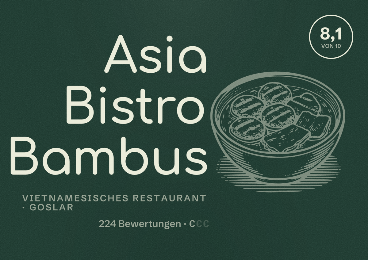 Illustriertes Poster von Asia Bistro Bambus, Vietnamesisches Restaurant in Goslar: Bewertung 8,1 von 10 aus 224 Bewertungen, Preisniveau €