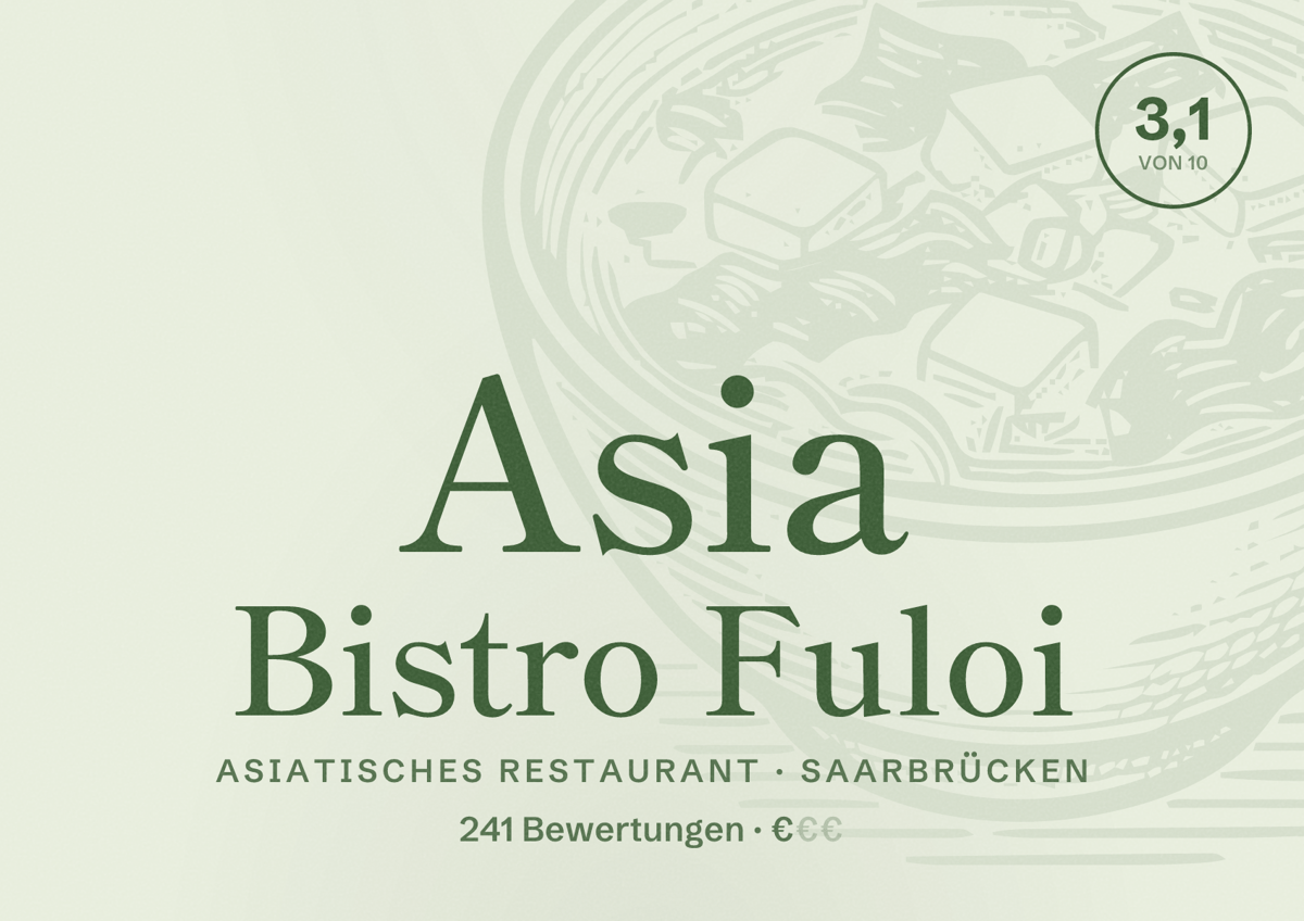 Illustriertes Poster von Asia Bistro Fuloi, Asiatisches Restaurant in Saarbrücken: Bewertung 3,1 von 10 aus 241 Bewertungen, Preisniveau €